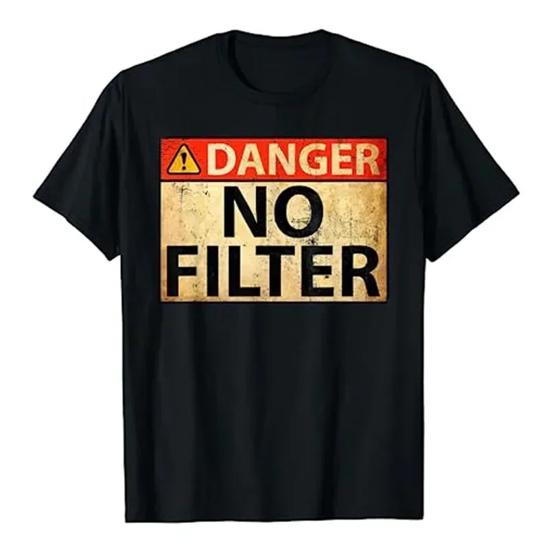 Danger No Filter Warning Sign T-Shirt - Funny Sayings Graphic Tee Top Cool Humorous Hilarious Shirt Short Sleeve Outfit
Danger No Filter Warning Sign T-Shirt - Funny Sayings Graphic Tee Top Cool Humorous Hilarious Shirt Short Sleeve Outfit