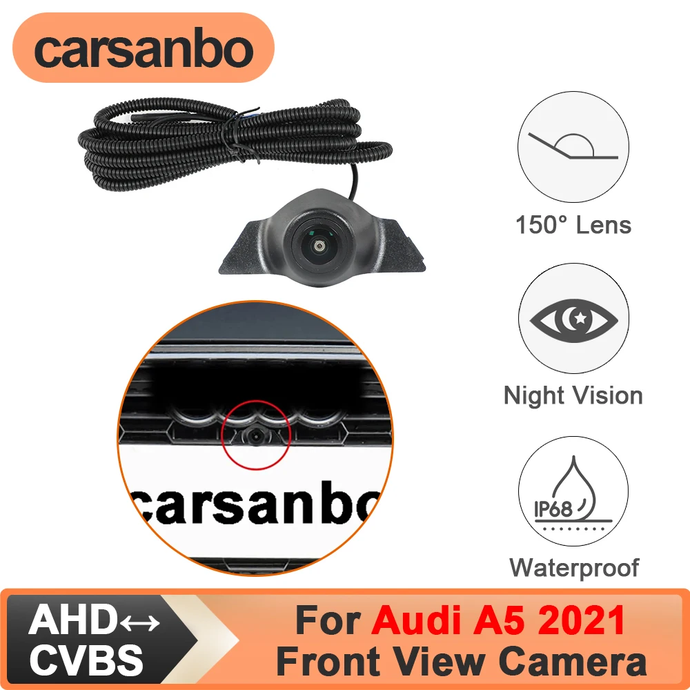 Carsanbo For Audi A5 2021 Front View Camera for Car CVBS AHD 150° Wide Angle Night Vision Fisheye Lens Waterproof Parking Camera
Carsanbo For Audi A5 2021 Front View Camera for Car CVBS AHD 150° Wide Angle Night Vision Fisheye Lens Waterproof Parking Camera