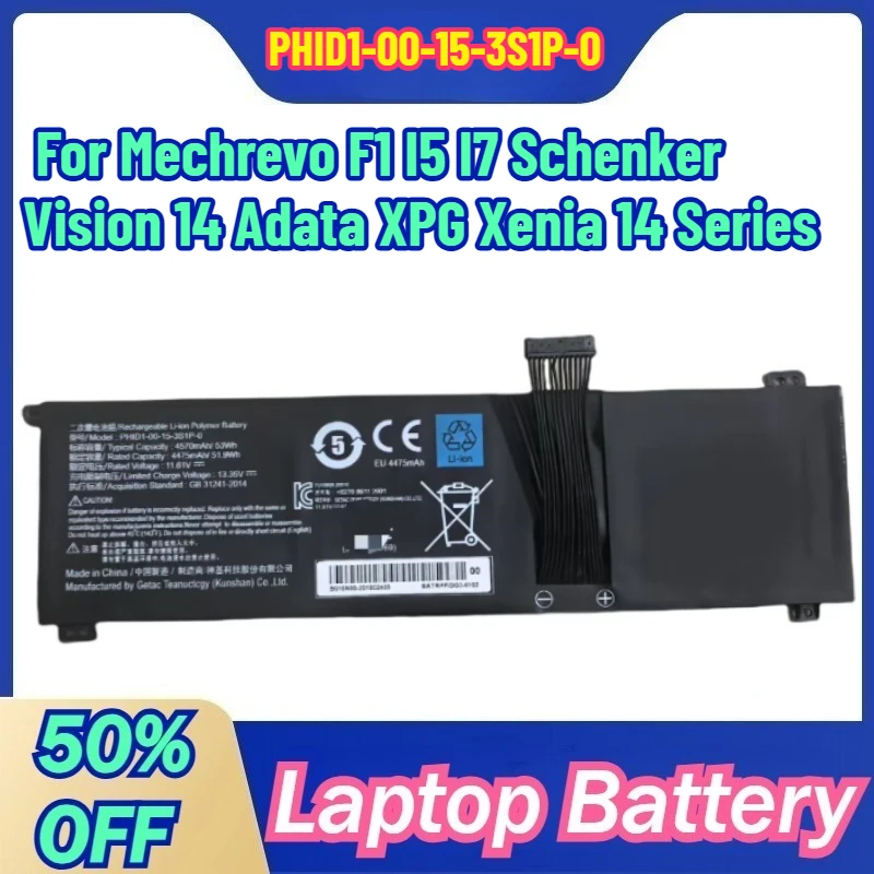 High-quality PHID1-00-15-3S1P-0 11.61V 53Wh 4570mAh for Mechrevo F1 I5 I7 Schenker Vision 14 Adata XPG Xenia 14 Series
High-quality PHID1-00-15-3S1P-0 11.61V 53Wh 4570mAh for Mechrevo F1 I5 I7 Schenker Vision 14 Adata XPG Xenia 14 Series