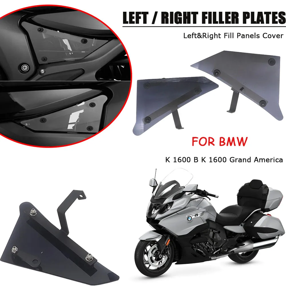 New Motorcycle Left&Right Fill Panels Cover Accessory Fairing Cowl ABS Plastic Plates Tank Trim FOR BMW K1600 Grand America
New Motorcycle Left&Right Fill Panels Cover Accessory Fairing Cowl ABS Plastic Plates Tank Trim FOR BMW K1600 Grand America