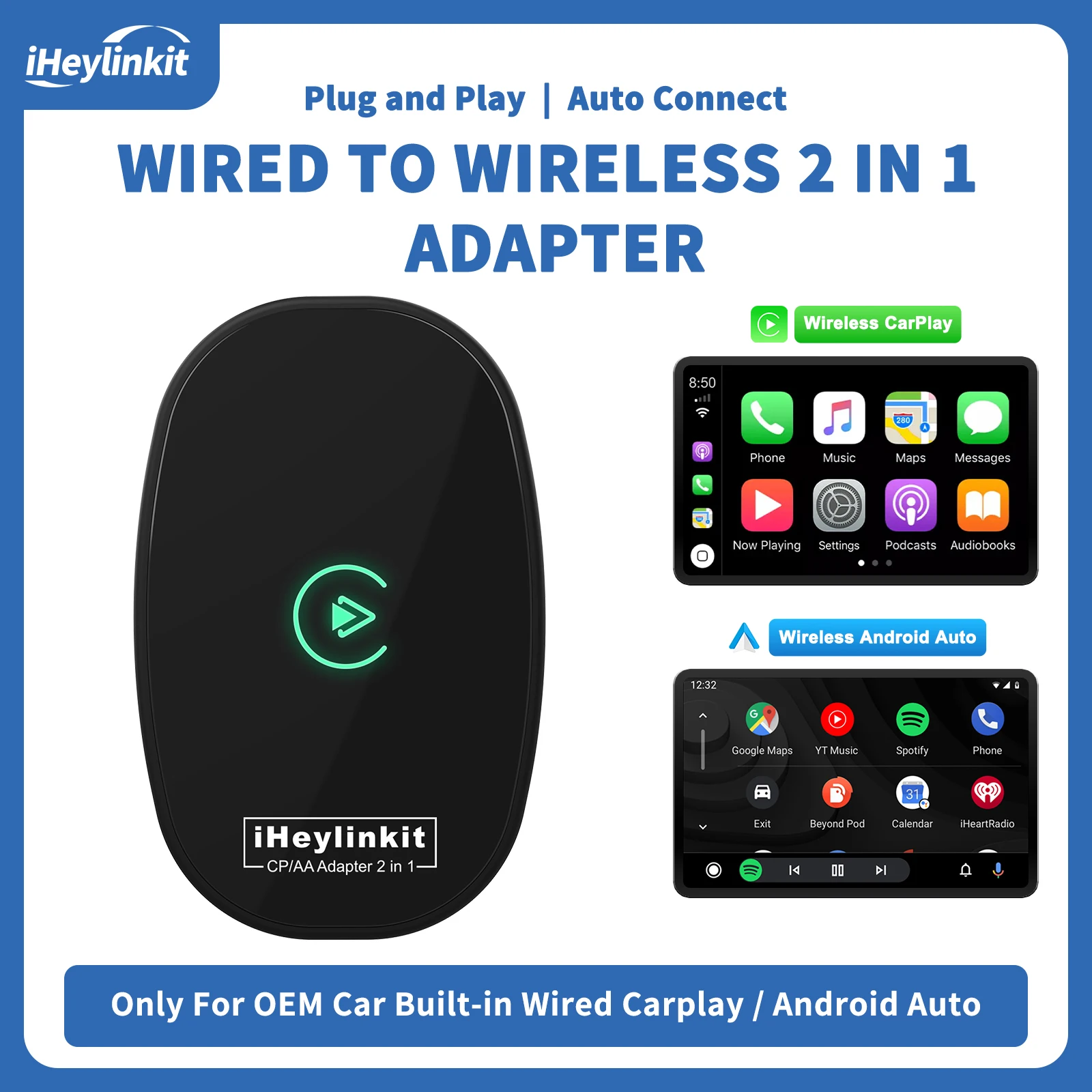 iHeylinkit 2 in 1 Wired to Wireless CarPlay Android Auto Adapter Smart Mini Box Plug And Play WiFi Fast Connect Car Accessories
iHeylinkit 2 in 1 Wired to Wireless CarPlay Android Auto Adapter Smart Mini Box Plug And Play WiFi Fast Connect Car Accessories
