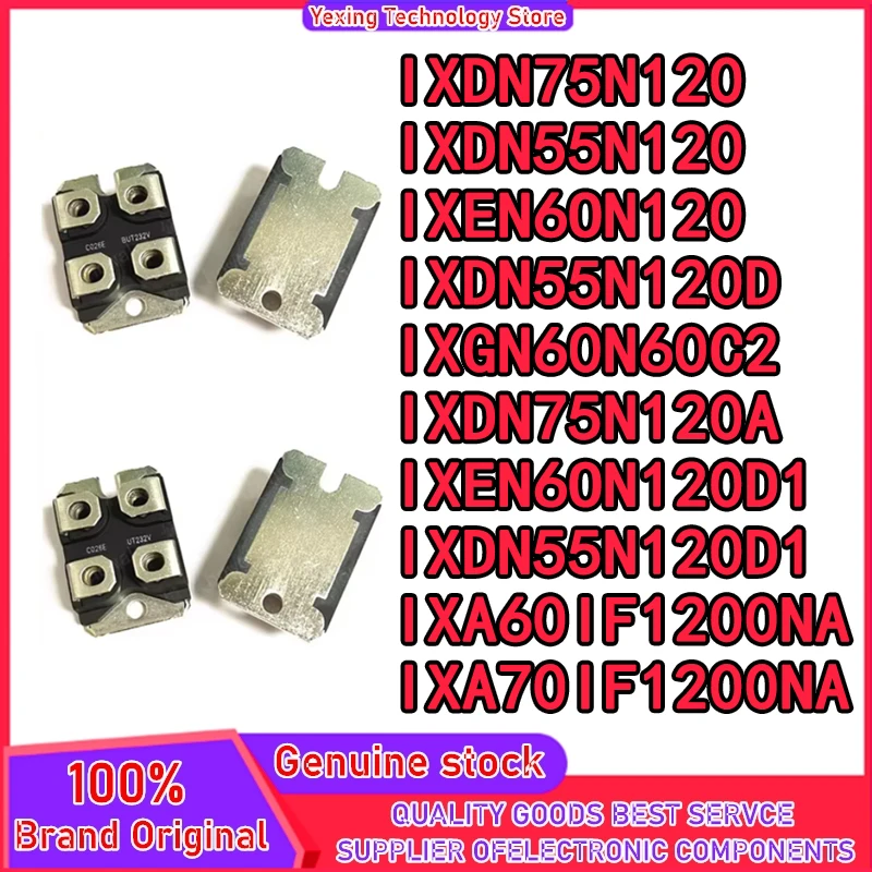 New IXDN55N120 IXEN60N120 IXDN75N120 IXDN55N120D IXGN60N60C2 IXDN75N120A IXDN55N120D1 IXEN60N120D1 IXA60IF1200NA IXA70IF1200NA
New IXDN55N120 IXEN60N120 IXDN75N120 IXDN55N120D IXGN60N60C2 IXDN75N120A IXDN55N120D1 IXEN60N120D1 IXA60IF1200NA IXA70IF1200NA