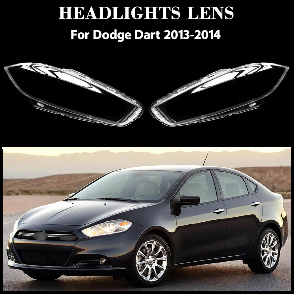 For Dodge Dart 2013 2014 Headlights Cover Transparent Headlamp Shell Lens Replace Original Lampshade Plexiglass Lampshad
For Dodge Dart 2013 2014 Headlights Cover Transparent Headlamp Shell Lens Replace Original Lampshade Plexiglass Lampshad