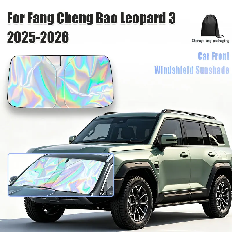 For Fang Cheng Bao Leopard 3 2025-2026 Car Windshield Sunshade Cover Front Window Sun Shade Visor Auto Interior UV Protection
For Fang Cheng Bao Leopard 3 2025-2026 Car Windshield Sunshade Cover Front Window Sun Shade Visor Auto Interior UV Protection