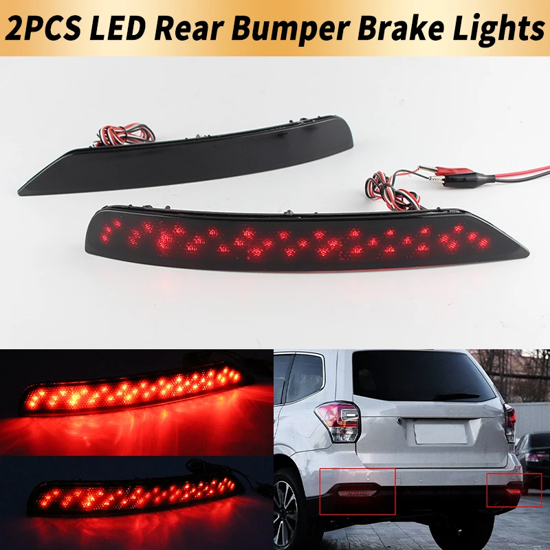 2PCS LED Rear Bumper Brake Lights Canbus For Subaru Forester 2009-2018 Red/Smoked Lens Tail Stop Warning Lamps Car Accessories
2PCS LED Rear Bumper Brake Lights Canbus For Subaru Forester 2009-2018 Red/Smoked Lens Tail Stop Warning Lamps Car Accessories
