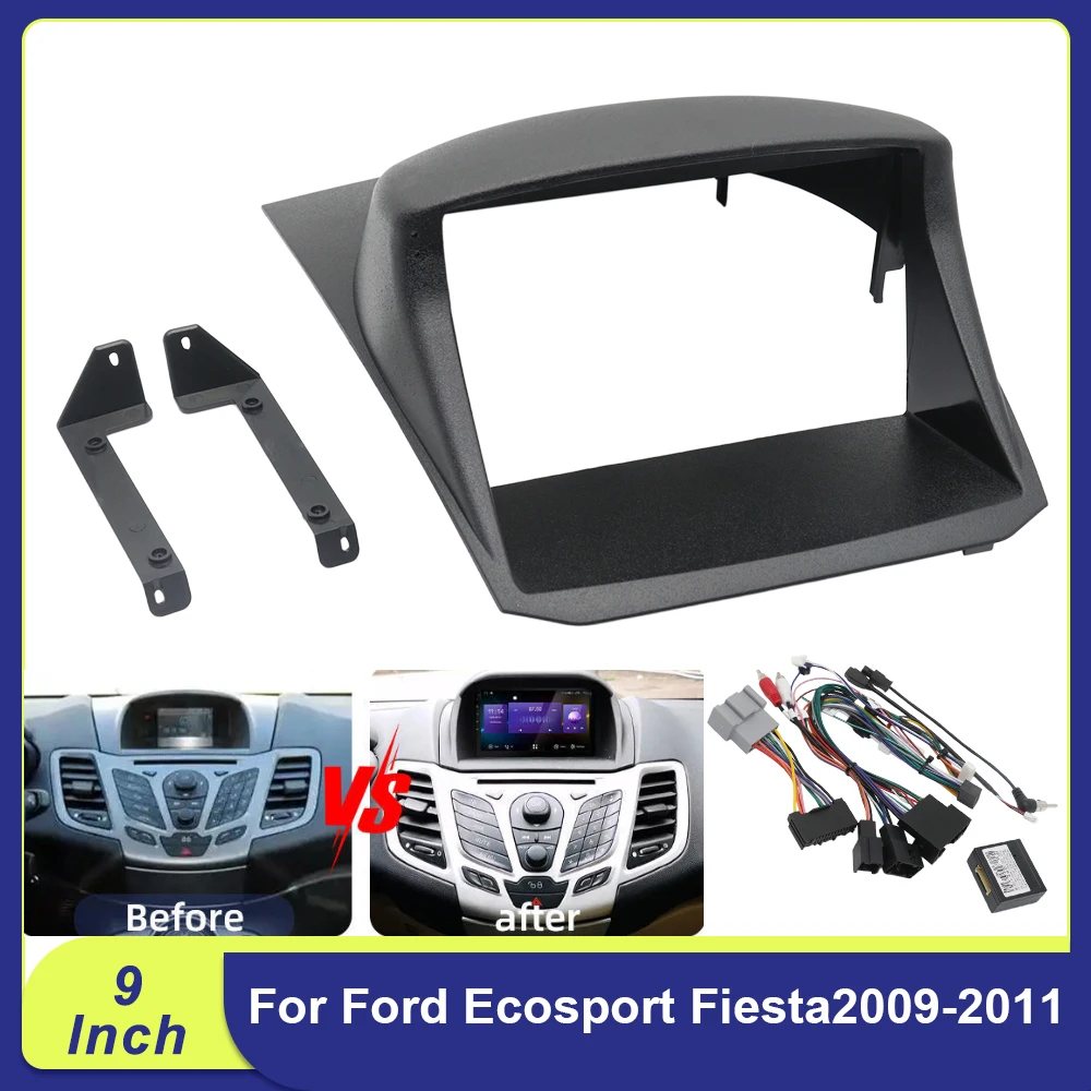 2 Din 9" Car Radio Dash Frame With CANBUS For Ford Ecosport Fiesta 2009-2011 Android Stereo Panel Mount Kit Fascia
2 Din 9" Car Radio Dash Frame With CANBUS For Ford Ecosport Fiesta 2009-2011 Android Stereo Panel Mount Kit Fascia