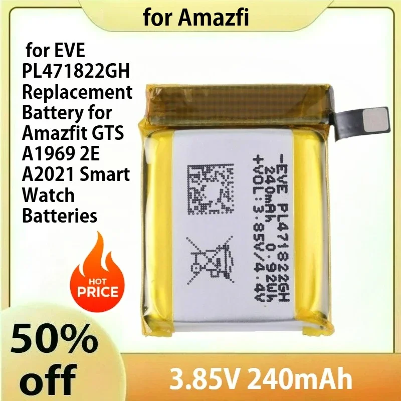 3.85V 240mAh for EVE PL471822GH Replacement Battery for Amazfit GTS A1969 2E A2021 Smart Watch Batteries
3.85V 240mAh for EVE PL471822GH Replacement Battery for Amazfit GTS A1969 2E A2021 Smart Watch Batteries