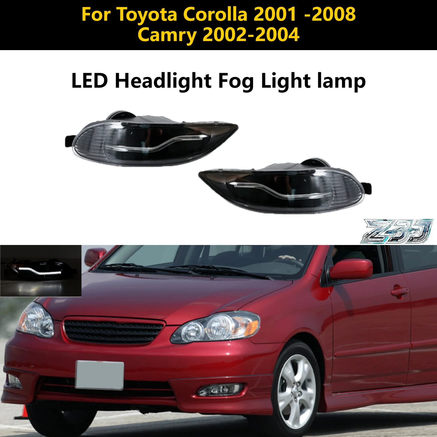 2Pcs LED Headlight Fog Light lamp For Toyota Corolla 2001 2002 2003 2004 2005 2006 2007 2008 For Camry 2002-2004 ZHENJIJING
2Pcs LED Headlight Fog Light lamp For Toyota Corolla 2001 2002 2003 2004 2005 2006 2007 2008 For Camry 2002-2004 ZHENJIJING