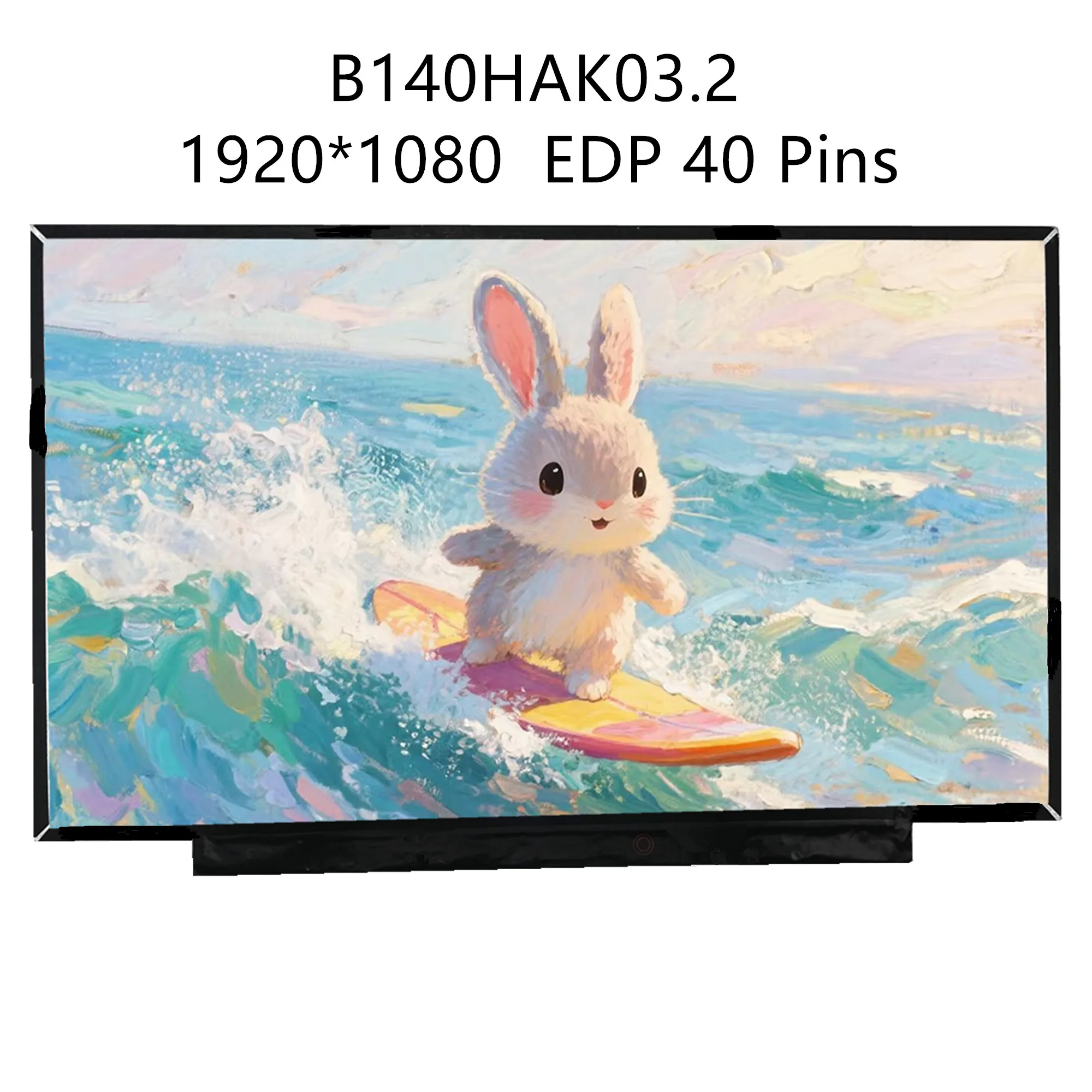 B140HAK03.2 14.0'' Laptop LCD Touch Screen Display Panel Matrix 1920*1080 EDP 40 Pins
B140HAK03.2 14.0'' Laptop LCD Touch Screen Display Panel Matrix 1920*1080 EDP 40 Pins
