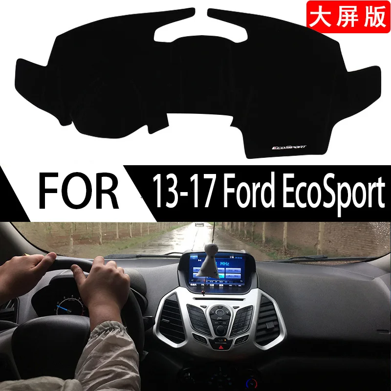 FOR 13-17 Ford EcoSport large screen Sunscreen pad Automotive interior modification Central control dashboard pad
FOR 13-17 Ford EcoSport large screen Sunscreen pad Automotive interior modification Central control dashboard pad