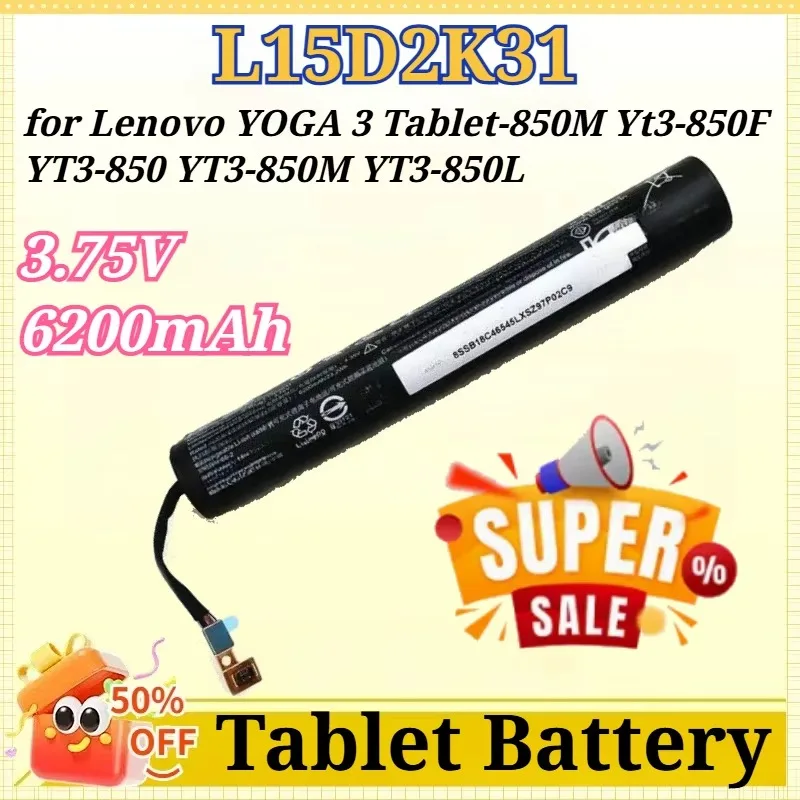3.75V 6200mAh L15D2K31 L15C2K31 Battery for Lenovo YOGA 3 Tablet-850M Yt3-850F YT3-850 YT3-850M YT3-850L Tablet PC
3.75V 6200mAh L15D2K31 L15C2K31 Battery for Lenovo YOGA 3 Tablet-850M Yt3-850F YT3-850 YT3-850M YT3-850L Tablet PC
