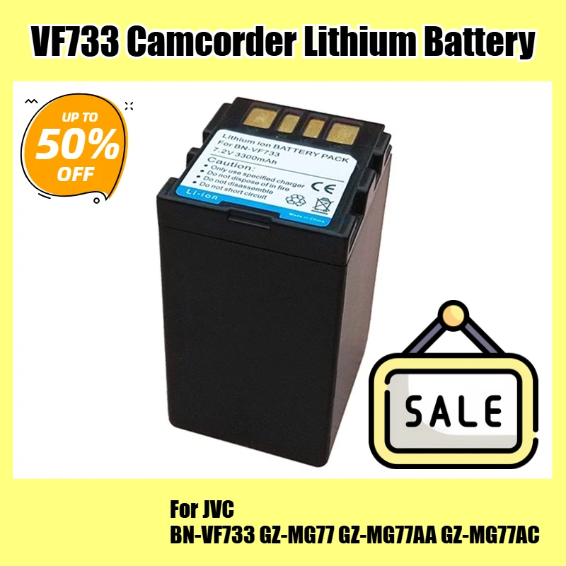 VF733 Camcorder Lithium Battery 7.2V 3300mAh for JVC BN-VF733 GZ-MG77 GZ-MG77AA GZ-MG77AC
VF733 Camcorder Lithium Battery 7.2V 3300mAh for JVC BN-VF733 GZ-MG77 GZ-MG77AA GZ-MG77AC