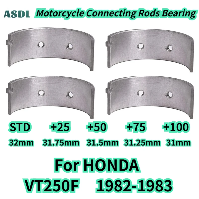 4pc/1set 32mm 31.75mm 31.5mm 31.25mm 31mm Motorcycle Connecting Rods Bearing For HONDA VT250F 1982-1983 VT 250F Motorcycle Parts
4pc/1set 32mm 31.75mm 31.5mm 31.25mm 31mm Motorcycle Connecting Rods Bearing For HONDA VT250F 1982-1983 VT 250F Motorcycle Parts
