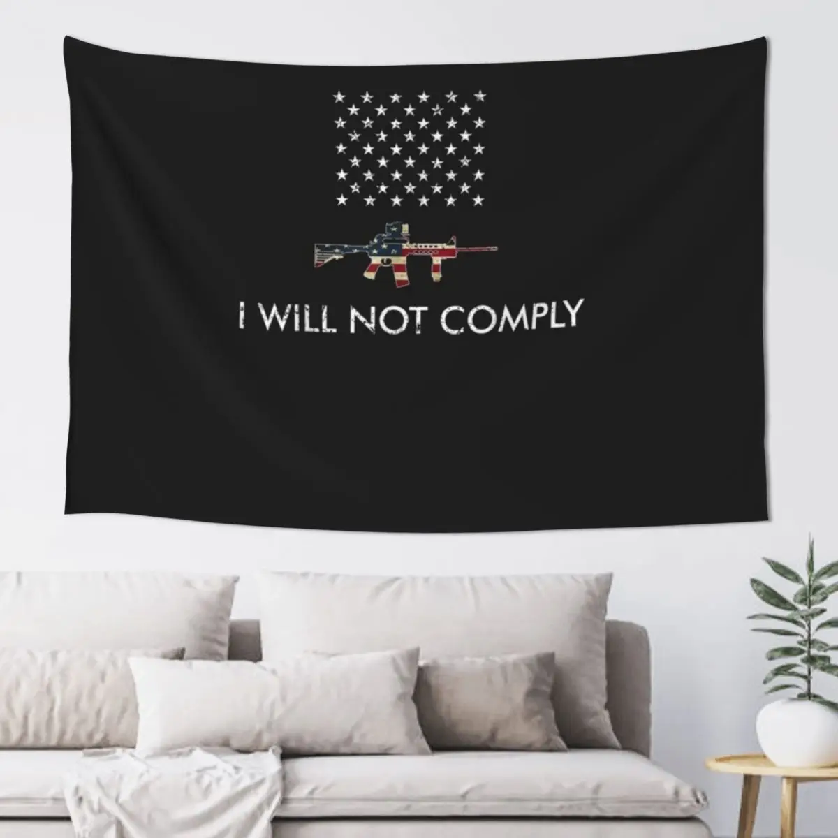 I Will Not Comply With Ar-15 Tapestry Decor For Room Home Decoration Accessories Room Design Tapestry
I Will Not Comply With Ar-15 Tapestry Decor For Room Home Decoration Accessories Room Design Tapestry