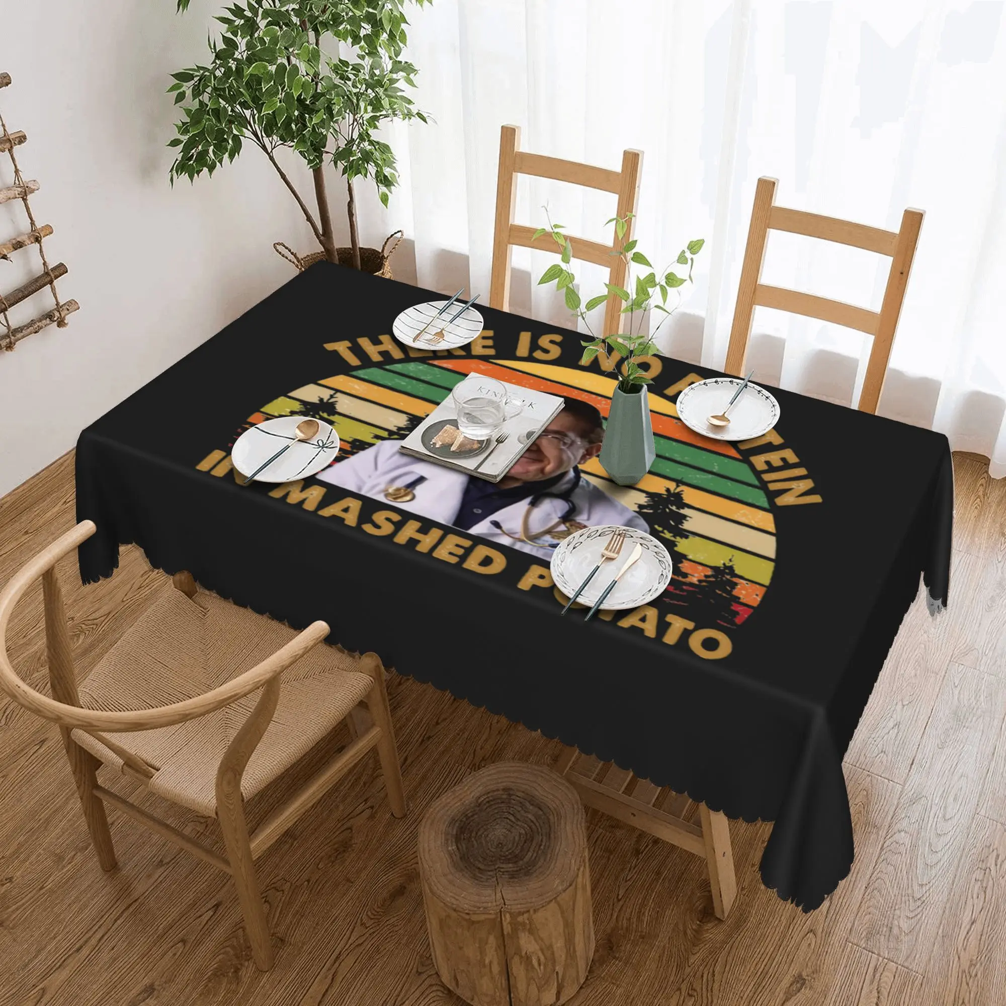 There Is No Protein In Mashed Potato Dr Now Dr Nowzaradan Rectangular Tablecloth Table Cover for Dining Events Table Cloth
There Is No Protein In Mashed Potato Dr Now Dr Nowzaradan Rectangular Tablecloth Table Cover for Dining Events Table Cloth