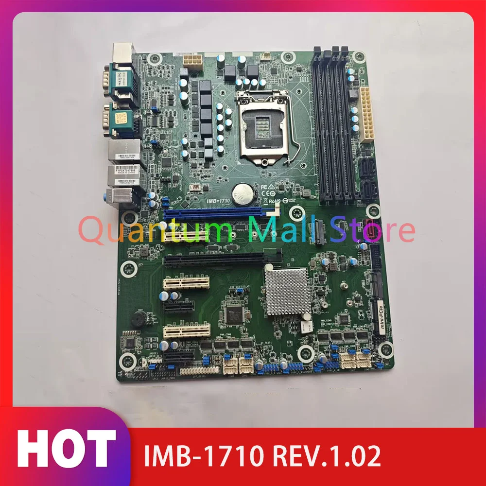 Dual Ethernet Port Industrial Control Motherboard LGA1151 IMB-1710 REV.1.02
Dual Ethernet Port Industrial Control Motherboard LGA1151 IMB-1710 REV.1.02