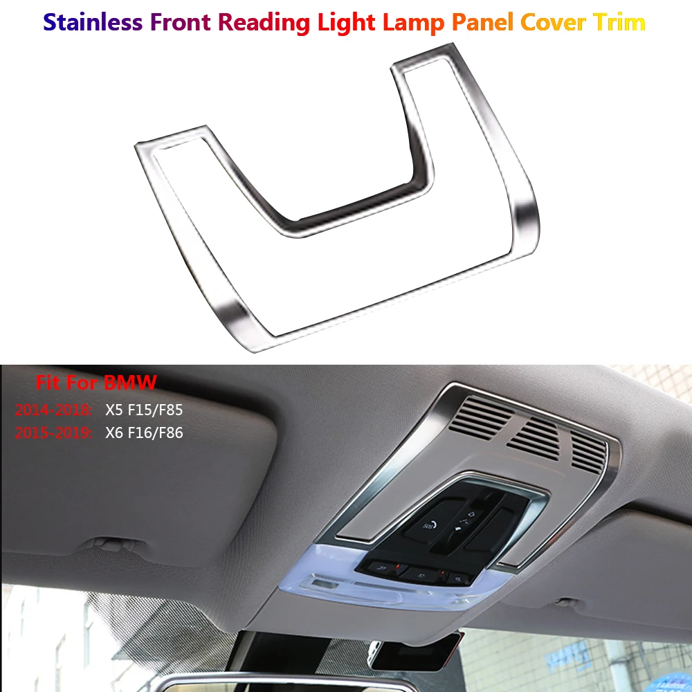 Stainless Steel Car Front Reading Light Lamp Pannel Inner Cover Trims For BMW X5 F15 X6 F16 Auto Interior Stickers Accessories
Stainless Steel Car Front Reading Light Lamp Pannel Inner Cover Trims For BMW X5 F15 X6 F16 Auto Interior Stickers Accessories
