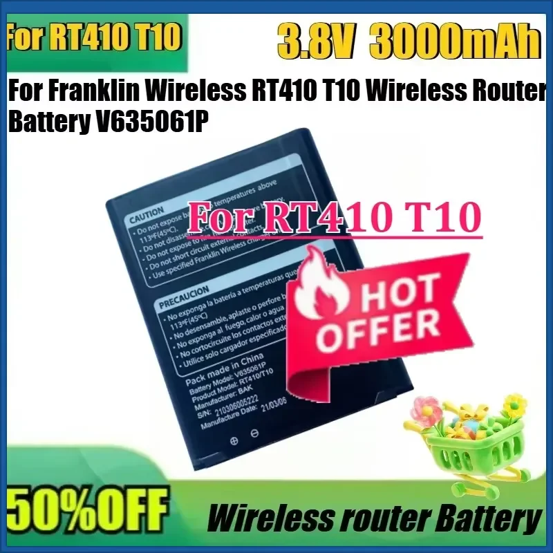 For Franklin Wireless RT410 T10 Wireless Router Battery V635061P New 3.8V 3000mAh High Quality Battery
For Franklin Wireless RT410 T10 Wireless Router Battery V635061P New 3.8V 3000mAh High Quality Battery