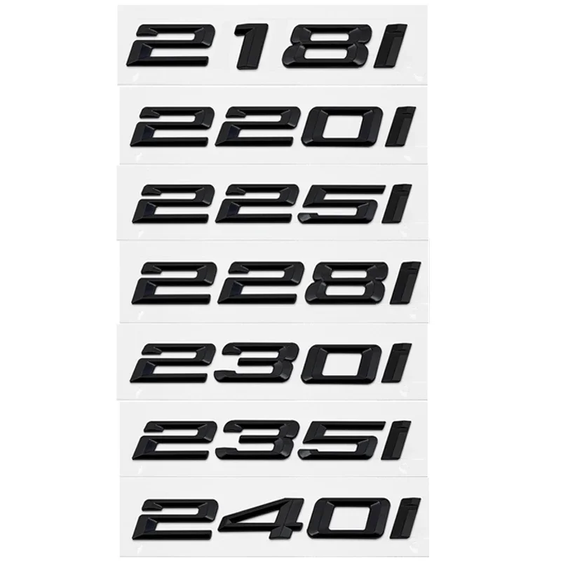 3D ABS Car Trunk Letters Logo Decals Badge Emblem Sticker For BMW 2 Series 216i 218i 220i 225i 228i 230i 235i 240i F22 F23 F44
3D ABS Car Trunk Letters Logo Decals Badge Emblem Sticker For BMW 2 Series 216i 218i 220i 225i 228i 230i 235i 240i F22 F23 F44