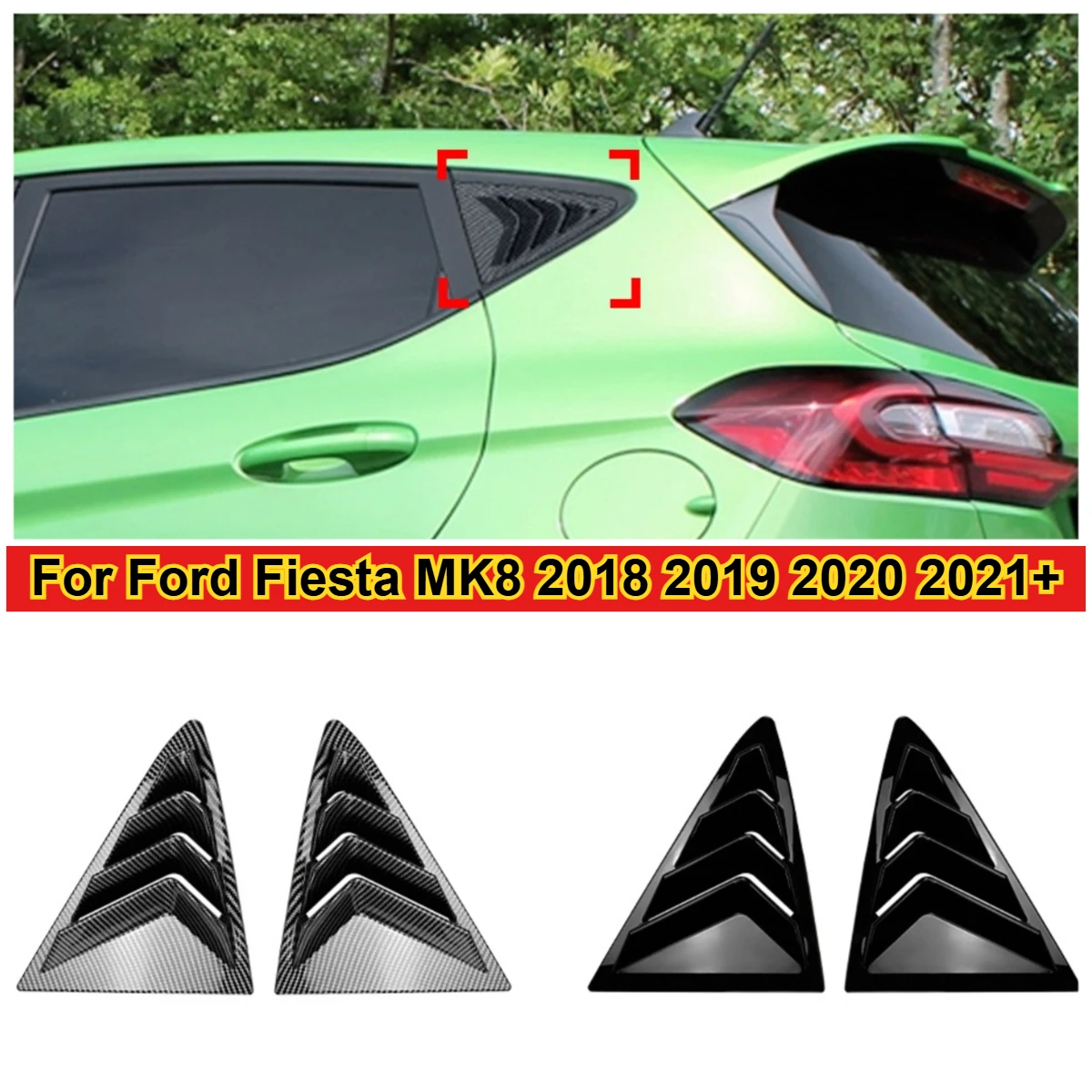 For Ford Fiesta MK8 2018 2019 2020 2021+ Rear Window Quarter Shutter Louver Cover Side Vent Trim Vent Car Accessories Wings
For Ford Fiesta MK8 2018 2019 2020 2021+ Rear Window Quarter Shutter Louver Cover Side Vent Trim Vent Car Accessories Wings