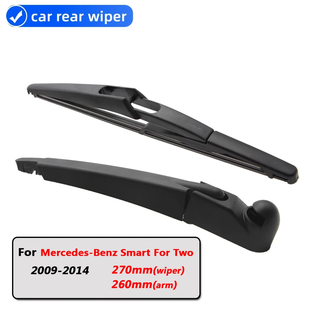 Car Rear Wiper Blades Back Window Wipers Arm For Mercedes-Benz Smart For Two Hatchback (2009-2014) 270mm Windscreen Blade
Car Rear Wiper Blades Back Window Wipers Arm For Mercedes-Benz Smart For Two Hatchback (2009-2014) 270mm Windscreen Blade