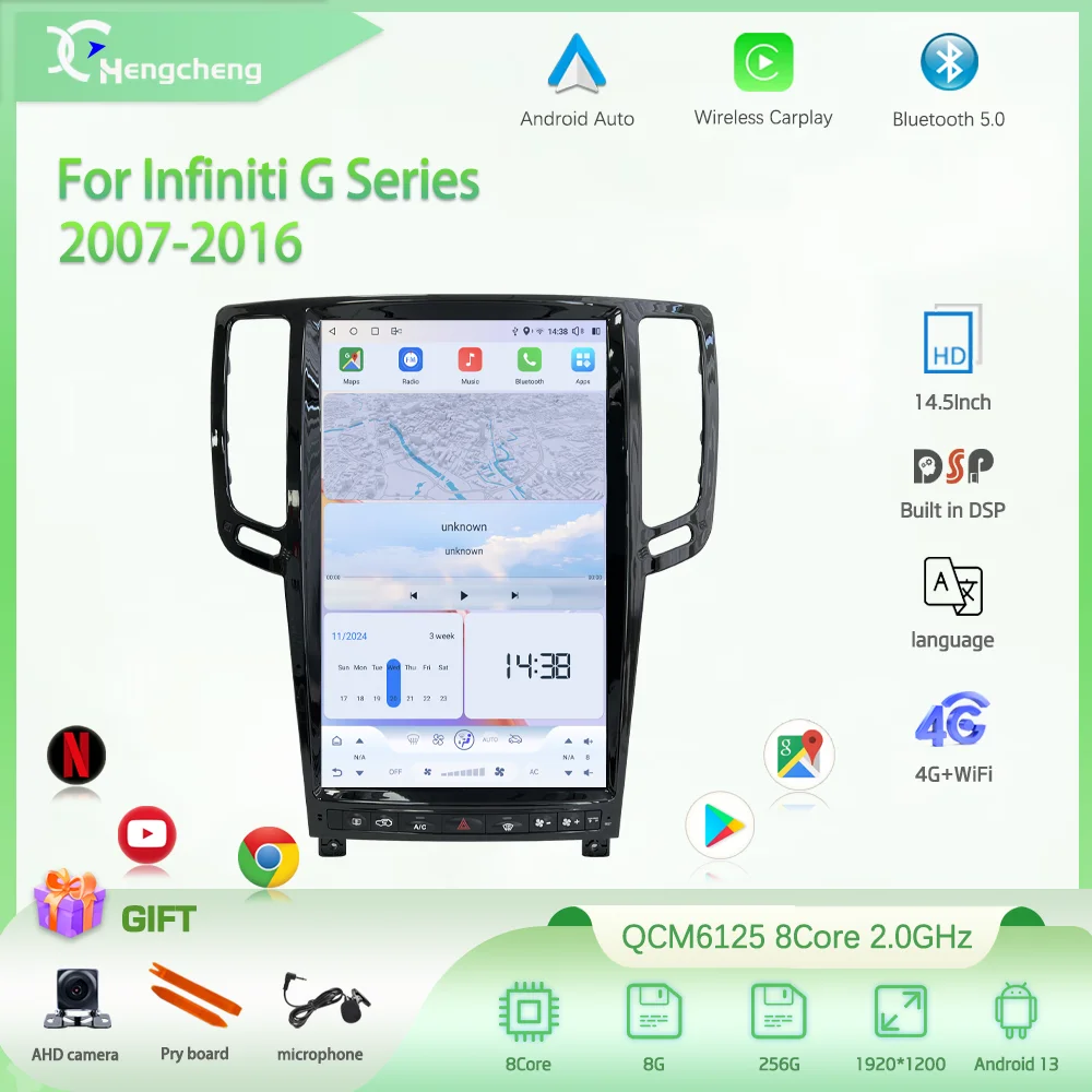 14.5" For Infiniti G Series 2007-2016 Car Multimedia Video Player GPS Navigation Radio Auto Android13 Carplay 4G Host 360 camera
14.5" For Infiniti G Series 2007-2016 Car Multimedia Video Player GPS Navigation Radio Auto Android13 Carplay 4G Host 360 camera