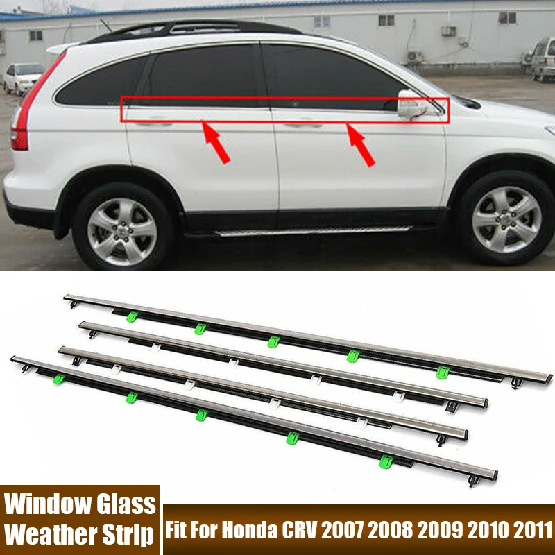 4Pcs/Set Window Glass Sealing Strips Fit For Honda CRV 2007 2008 2009 2010 2011 Black Rubber Waterproof Pressure Weather Strip
4Pcs/Set Window Glass Sealing Strips Fit For Honda CRV 2007 2008 2009 2010 2011 Black Rubber Waterproof Pressure Weather Strip