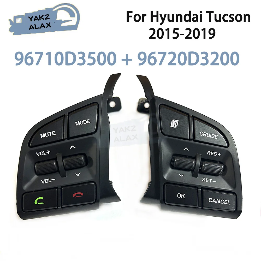 96710D3500 96720D3200 for Hyundai Tucson 2015 2016 2017 2018 2019 Steering Wheel Cruise Control Switch Volume Music Button
96710D3500 96720D3200 for Hyundai Tucson 2015 2016 2017 2018 2019 Steering Wheel Cruise Control Switch Volume Music Button