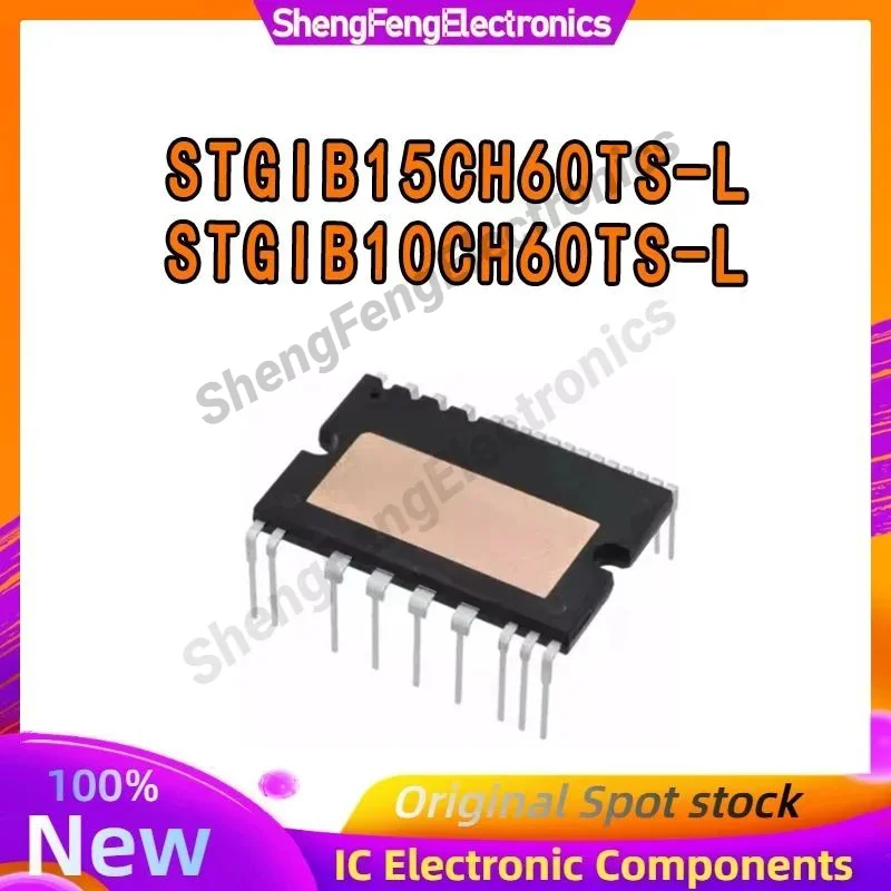 STGIB15CH60TS-L GIB15CH60TS-L STGIB10CH60TS-L GIB10CH60TS-L NEW AND ORIGINAL IPM MODULE
STGIB15CH60TS-L GIB15CH60TS-L STGIB10CH60TS-L GIB10CH60TS-L NEW AND ORIGINAL IPM MODULE