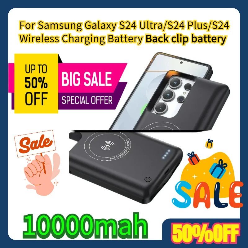 10000mah For Samsung Galaxy S24 Ultra/S24 Plus/S24 Wireless Charging Battery Back clip battery
10000mah For Samsung Galaxy S24 Ultra/S24 Plus/S24 Wireless Charging Battery Back clip battery