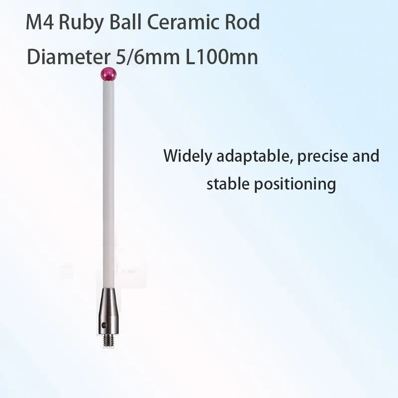 1PCS diameter 5/6mm ruby ball ceramic rod M4 L100 stylus tool 3D measuring gauge three coordinate probe Pro
1PCS diameter 5/6mm ruby ball ceramic rod M4 L100 stylus tool 3D measuring gauge three coordinate probe Pro