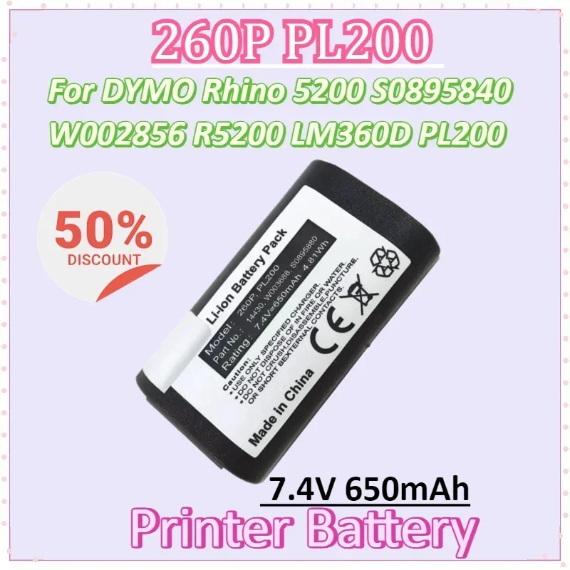 PL200 7.4V 650mAh Printer Battery for DYMO Rhino 5200 S0895840 W002856 R5200 LM360D PL200 LM420PRhino LM 360D 420P 5200 4200
PL200 7.4V 650mAh Printer Battery for DYMO Rhino 5200 S0895840 W002856 R5200 LM360D PL200 LM420PRhino LM 360D 420P 5200 4200