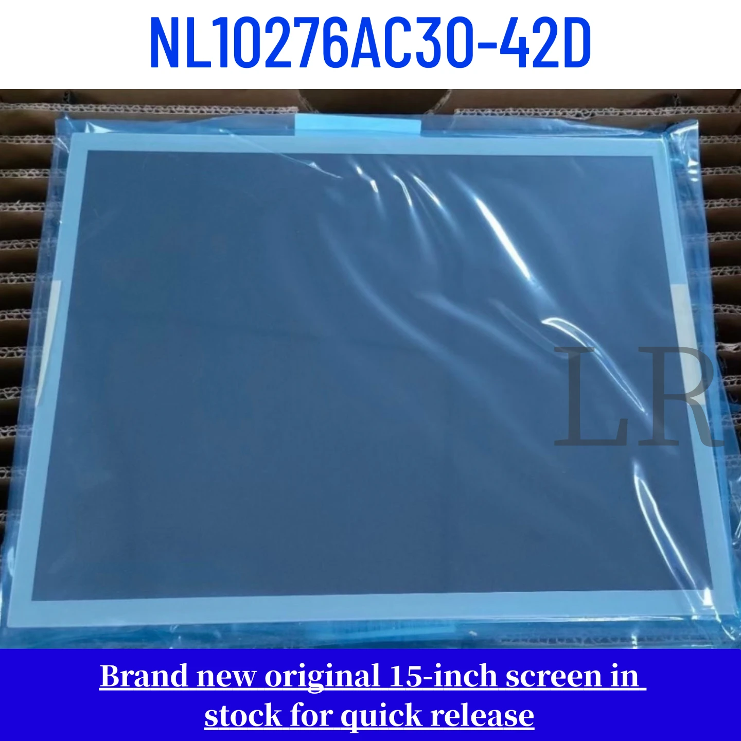 NL10276AC30-42D brand new original 15 inch LCD screen
NL10276AC30-42D brand new original 15 inch LCD screen