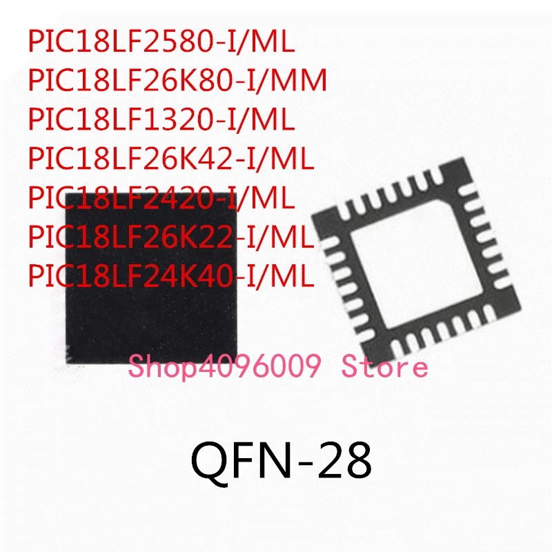 10PCS PIC18LF2580-I/ML PIC18LF26K80-I/MM PIC18LF1320-I/ML PIC18LF26K42-I/ML PIC18LF2420-I/ML PIC18LF26K22-I/ML PIC18LF24K40-I/ML
10PCS PIC18LF2580-I/ML PIC18LF26K80-I/MM PIC18LF1320-I/ML PIC18LF26K42-I/ML PIC18LF2420-I/ML PIC18LF26K22-I/ML PIC18LF24K40-I/ML