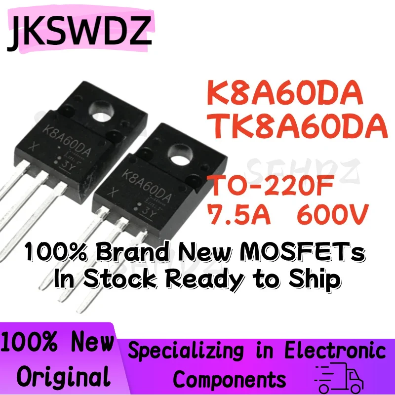10/20/30PCS TK8A60DA K8A60DA TO-220F 7.5A 600V 100% New MOSFET Fast Shipping From Stock
10/20/30PCS TK8A60DA K8A60DA TO-220F 7.5A 600V 100% New MOSFET Fast Shipping From Stock