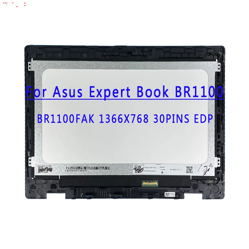 11.6 inch HD IPS LCD Display Touch Screen Assembly For Asus BR1100 BR1100F BR1100FK BR1100FKA BR1100C BR1100CKA Series Assembly
11.6 inch HD IPS LCD Display Touch Screen Assembly For Asus BR1100 BR1100F BR1100FK BR1100FKA BR1100C BR1100CKA Series Assembly