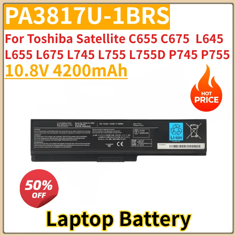 New Replacement Laptop Battery 4200mAh PA3817U-1BRS for Toshiba Satellite C655 C675 L645 L655 L675 L745 L755 L755D P745 P755
New Replacement Laptop Battery 4200mAh PA3817U-1BRS for Toshiba Satellite C655 C675 L645 L655 L675 L745 L755 L755D P745 P755