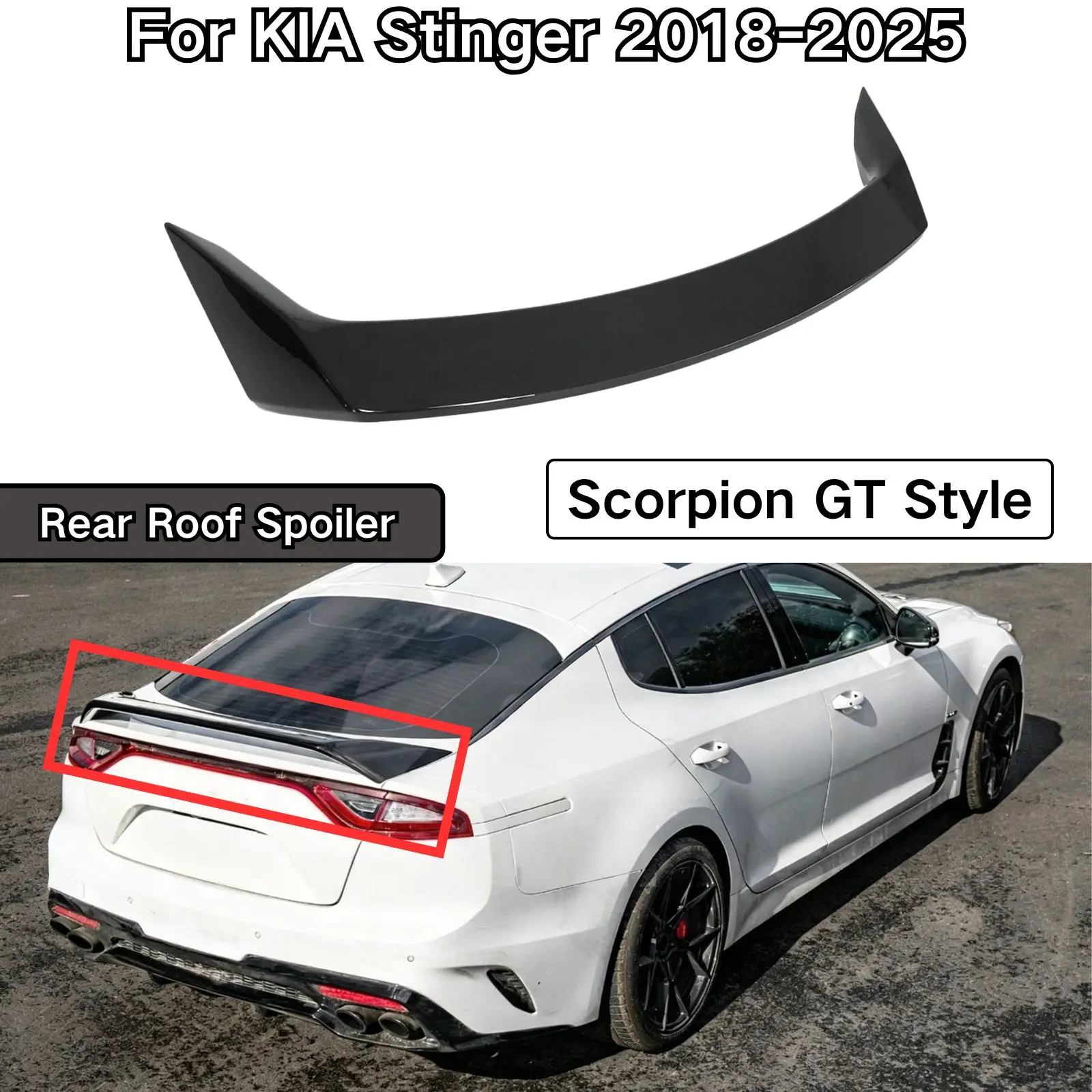 For KIA Stinger 2018-2025 Rear Roof Spoiler Scorpion GT Style Glossy Black Carbon Fiber Painted Car Accessories Body Kit Plastic
For KIA Stinger 2018-2025 Rear Roof Spoiler Scorpion GT Style Glossy Black Carbon Fiber Painted Car Accessories Body Kit Plastic