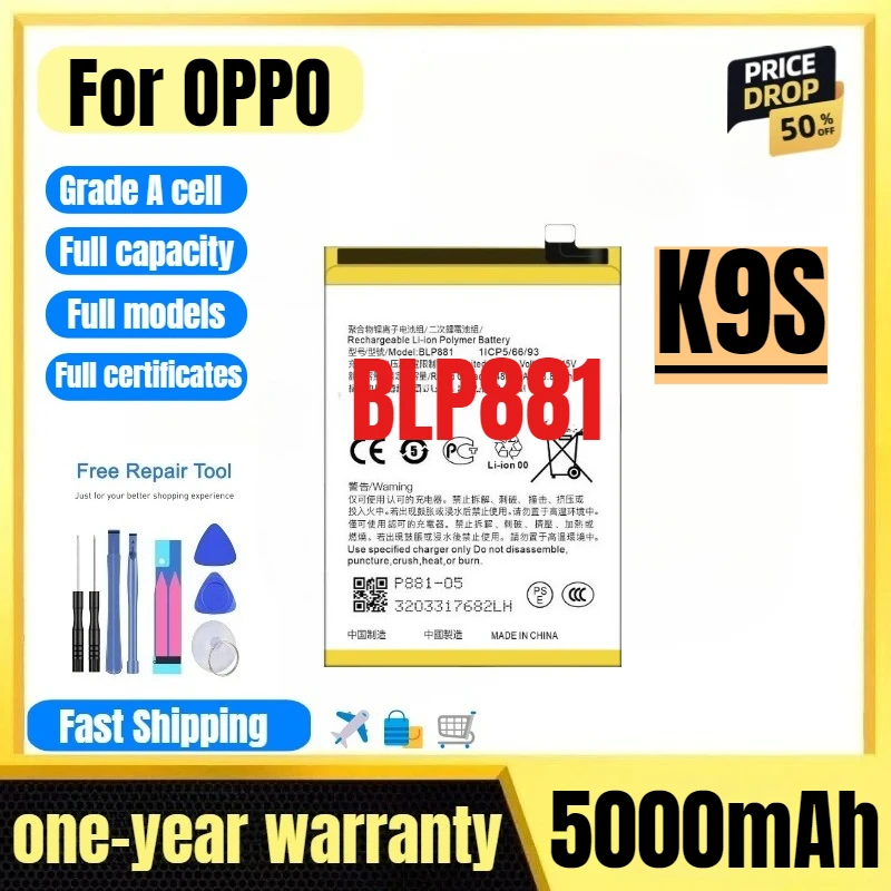 BLP881 for OPPO K9S Mobile Phone Battery High Quality High Capacity Battery Replacement Bateria Grade A Cell with Tools
BLP881 for OPPO K9S Mobile Phone Battery High Quality High Capacity Battery Replacement Bateria Grade A Cell with Tools