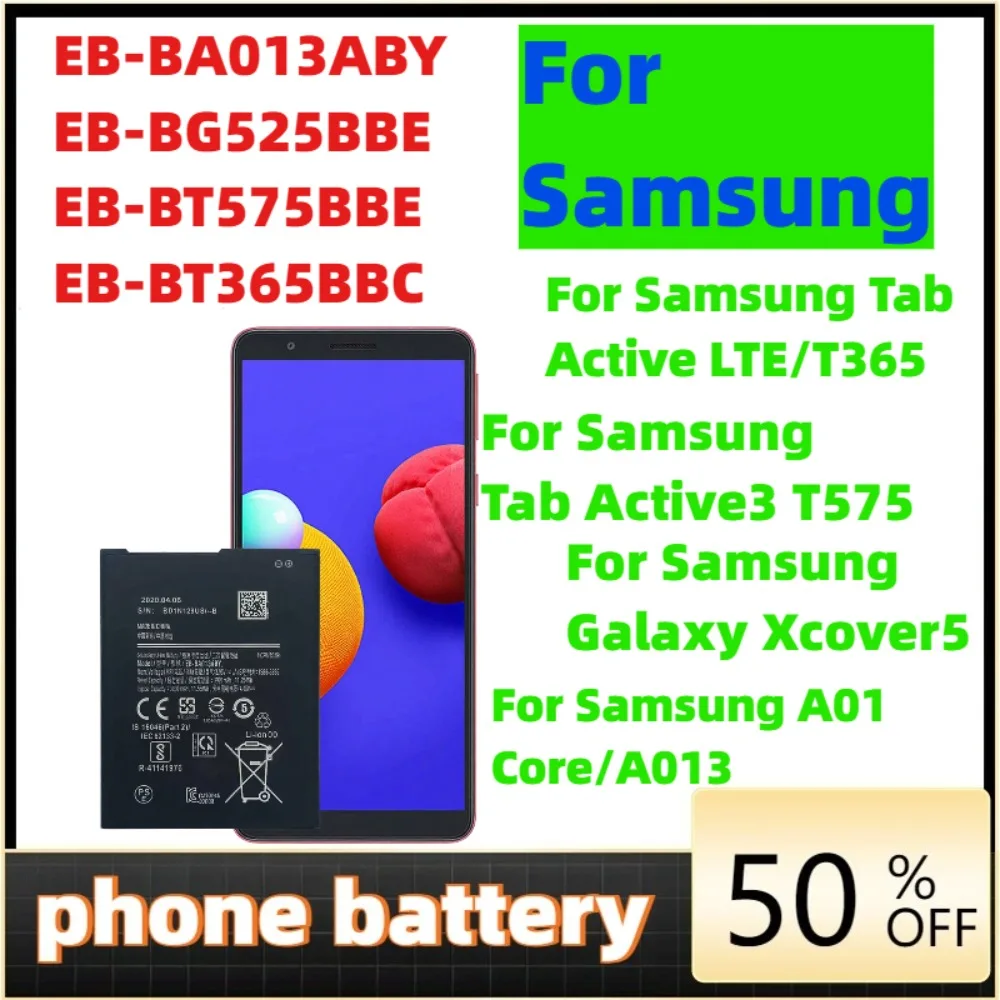 EB-BA013ABY EB-BG525BBE EB-BT575BBE EB-BT365BBC For Samsung Galaxy Xcover 5 6 7 Pro A01 Core A3 Tab Active 2 3 5
EB-BA013ABY EB-BG525BBE EB-BT575BBE EB-BT365BBC For Samsung Galaxy Xcover 5 6 7 Pro A01 Core A3 Tab Active 2 3 5