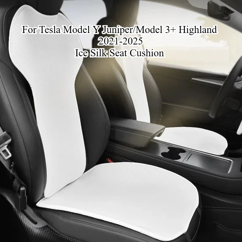 For Tesla Model Y Juniper/Model 3+ Highland Ice Silk Seat Cushion Breathable Mat Seat Cover Cushion Pad Summer Car Accessories
For Tesla Model Y Juniper/Model 3+ Highland Ice Silk Seat Cushion Breathable Mat Seat Cover Cushion Pad Summer Car Accessories