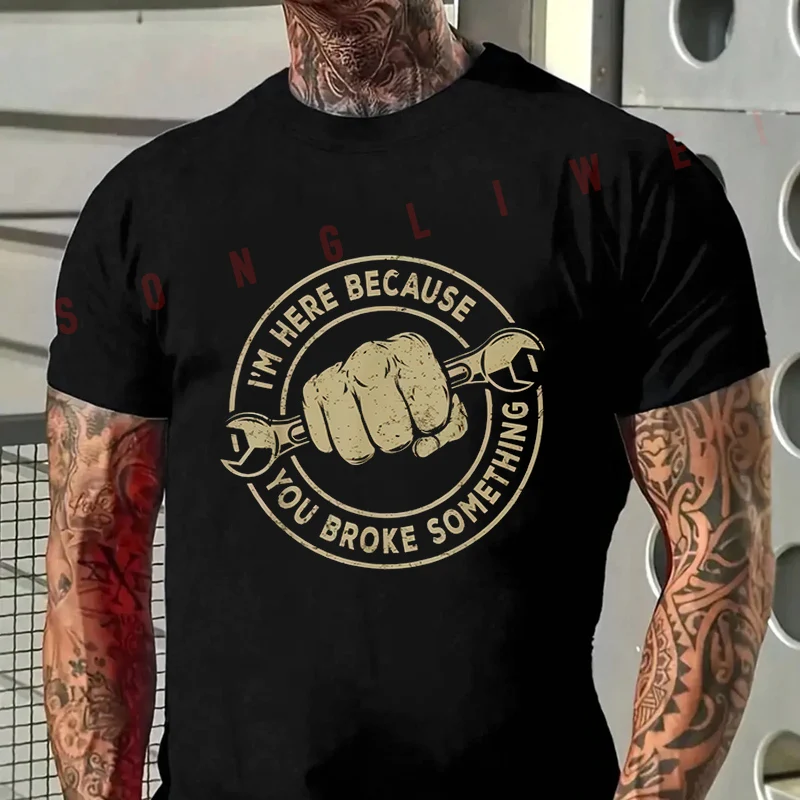 Funny I'm Here Because You Broke Something Mechanic Motorcycle T-Shirt Men Hip Hop Unisex Casual Fashion Short Sleeve Tops
Funny I'm Here Because You Broke Something Mechanic Motorcycle T-Shirt Men Hip Hop Unisex Casual Fashion Short Sleeve Tops
