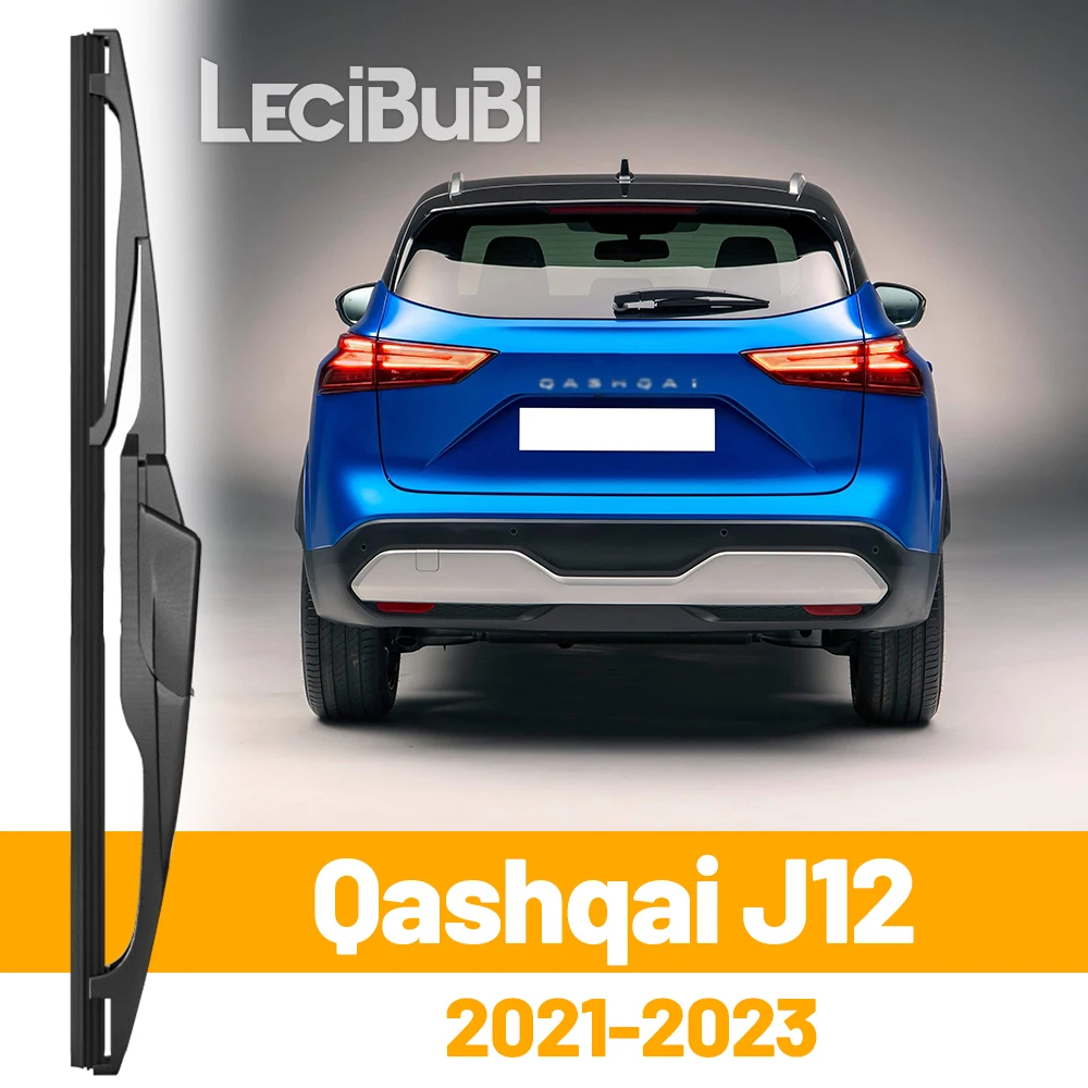 Для Nissan Qashqai J12 2021-2023 2022, заднее лобовое стекло, щетка стеклоочистителя, двери багажника, аксессуары для дворников
Для Nissan Qashqai J12 2021-2023 2022, заднее лобовое стекло, щетка стеклоочистителя, двери багажника, аксессуары для дворников