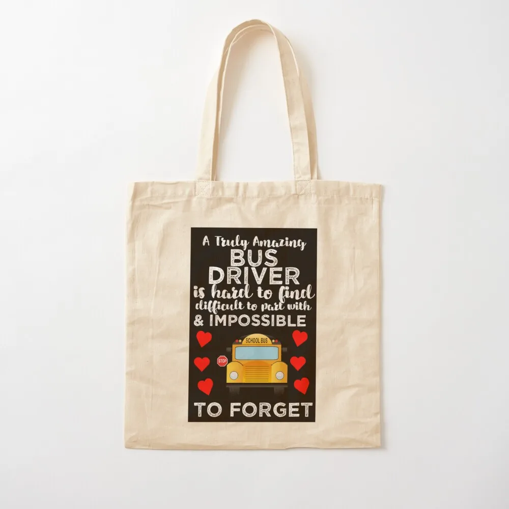 A Truly Amazing Bus Driver Is Hard To Find, Difficult To Part With And Impossible To Forget Tote Bag woman shopping bag
A Truly Amazing Bus Driver Is Hard To Find, Difficult To Part With And Impossible To Forget Tote Bag woman shopping bag