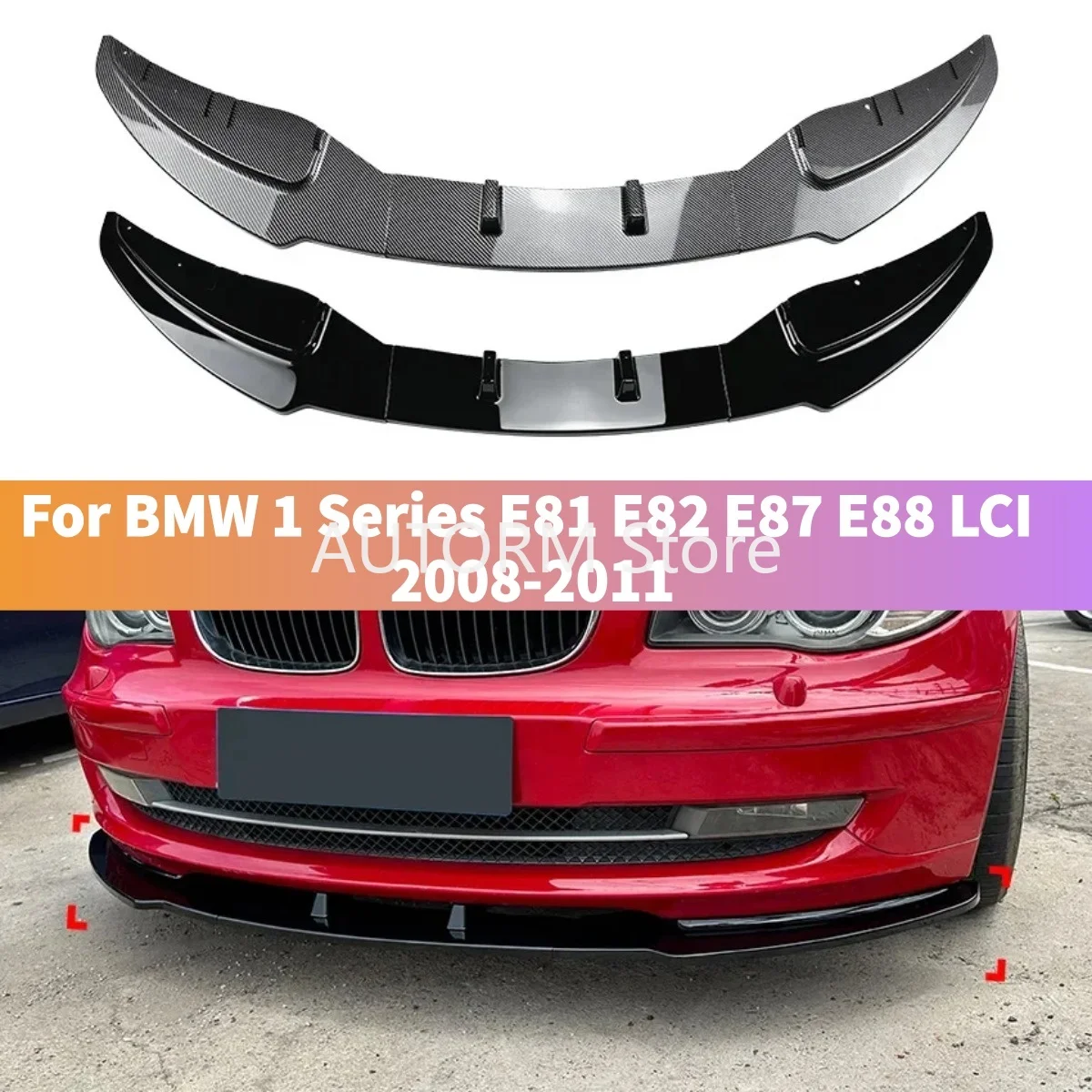 For BMW 1 Series E81 E82 E87 E88 LCI 2008-2011 Front Bumper Lip Splitter Spoiler Glossy Black/Carbon Look Car Accessories
For BMW 1 Series E81 E82 E87 E88 LCI 2008-2011 Front Bumper Lip Splitter Spoiler Glossy Black/Carbon Look Car Accessories