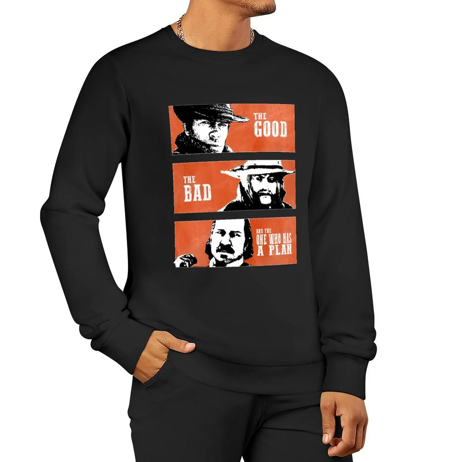 The Good, The Bad and The One Who Has A Plan Pullover Hoodie men wear men's clothing men's sweat-shirt set new sweatshirts
The Good, The Bad and The One Who Has A Plan Pullover Hoodie men wear men's clothing men's sweat-shirt set new sweatshirts
