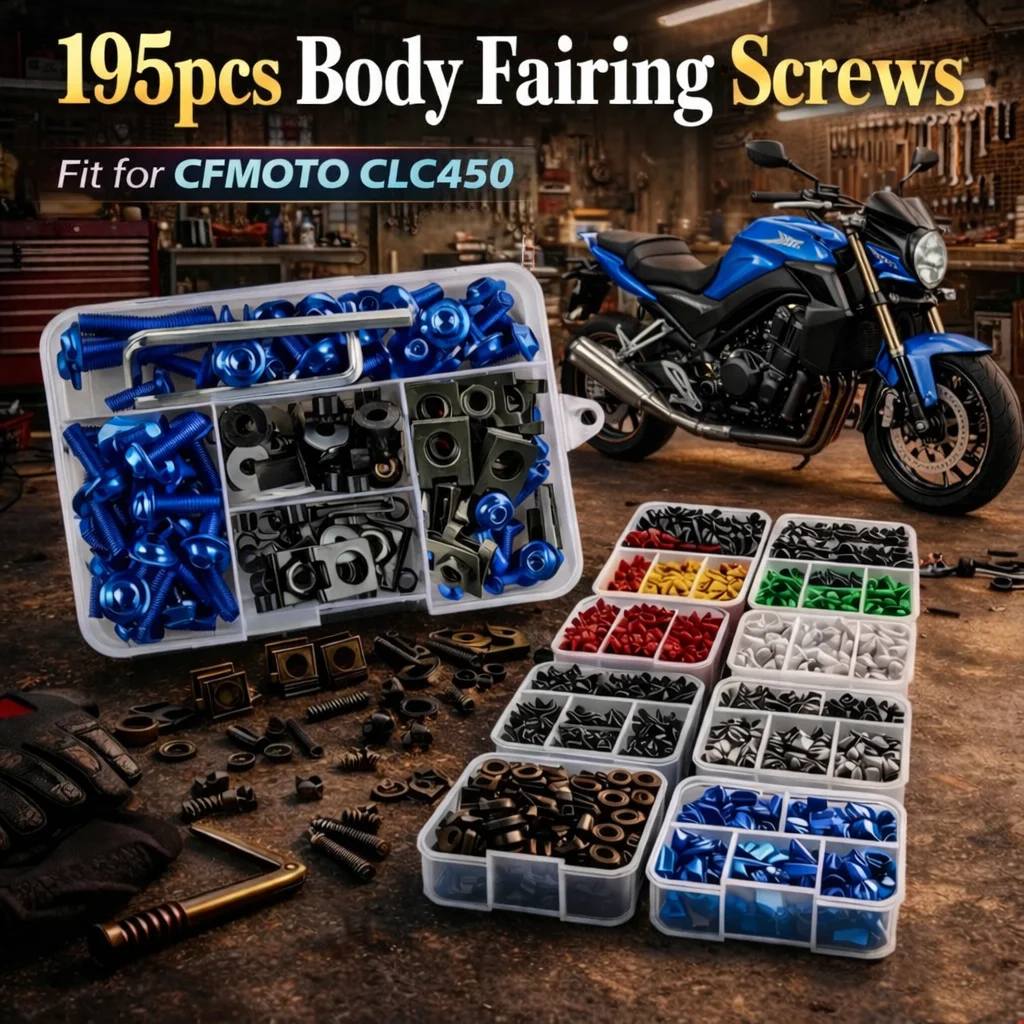 195pcs Motorcycle Fairing Bolts Body Screws Nuts For CFMOTO CL-C450 CLC 450 Kit Aluminum CNC Fasteners Clips Set Accessories
195pcs Motorcycle Fairing Bolts Body Screws Nuts For CFMOTO CL-C450 CLC 450 Kit Aluminum CNC Fasteners Clips Set Accessories