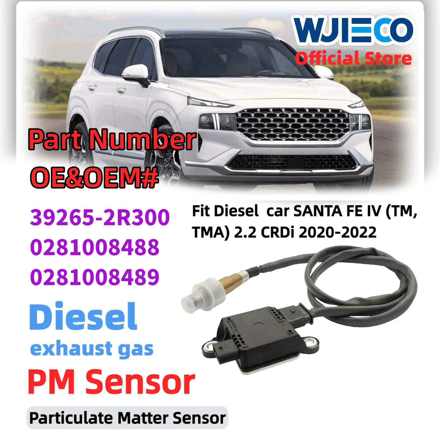 WJIECO 39265-2R300 0281008488 392652R300 Original NEW PM Particulate Matter Sensor For Hyundai SANTA FE IV 2020
WJIECO 39265-2R300 0281008488 392652R300 Original NEW PM Particulate Matter Sensor For Hyundai SANTA FE IV 2020