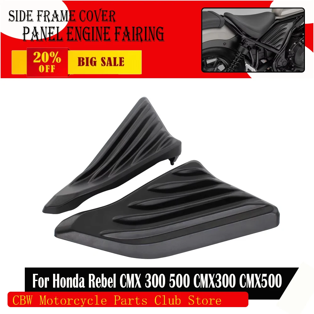 For Honda Rebel CMX 300 500 CMX300 CMX500 2017-2024 Motorcycle Accessories Side Frame Cover Panel Engine Fairing
For Honda Rebel CMX 300 500 CMX300 CMX500 2017-2024 Motorcycle Accessories Side Frame Cover Panel Engine Fairing