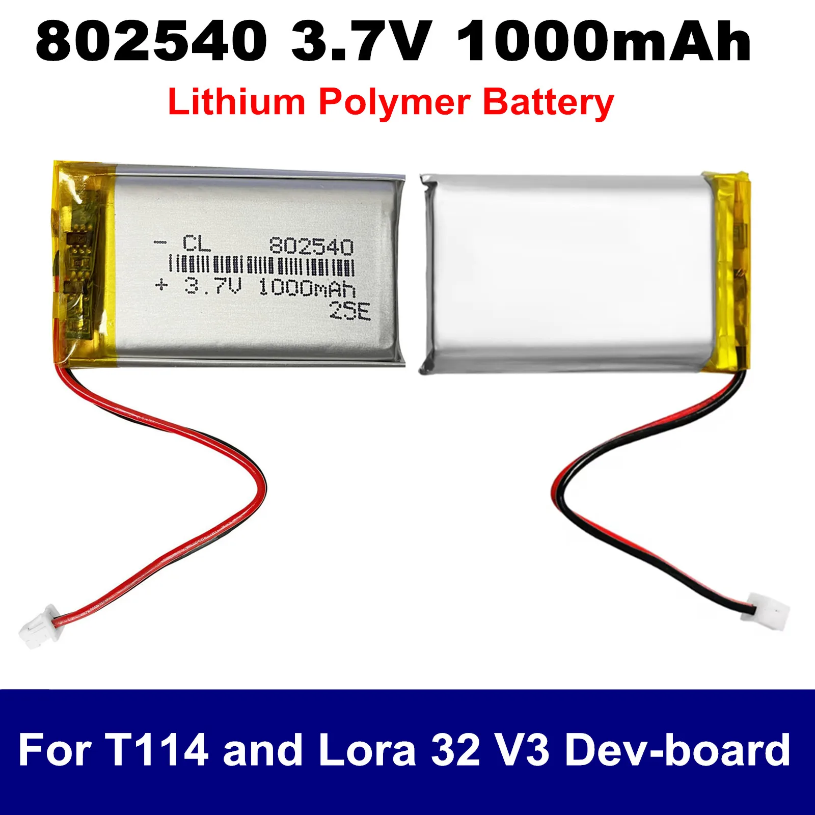3.7V Lipo Battery 1000Mah PL802540 Lithium Battery Li Polymer Batteries for Heltec T114 V2 LoRa 32 V3 Dev-board LoRa Node
3.7V Lipo Battery 1000Mah PL802540 Lithium Battery Li Polymer Batteries for Heltec T114 V2 LoRa 32 V3 Dev-board LoRa Node